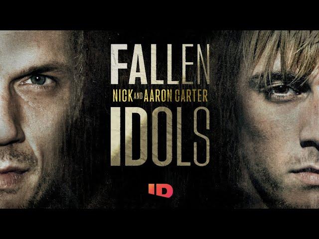 Fallen Idols: Nick and Aaron Carter Official Trailer | ID