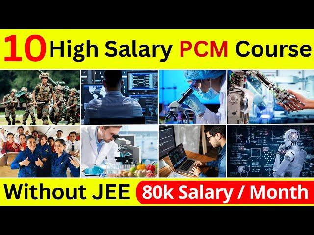 10 High Salary Courses For PCM Students Without JEE ||  Best Courses After 12th Science PCM