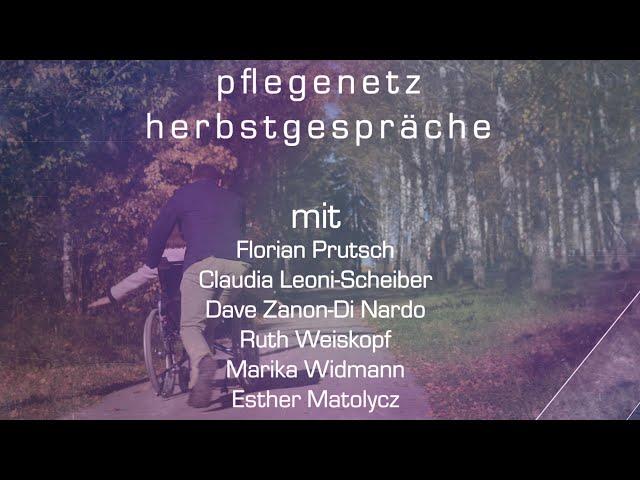 pflegenetz:herbstgespräche | Leoni-Scheiber, Widmann, Weiskopf, Zanon Di-Nardo, Matolycz