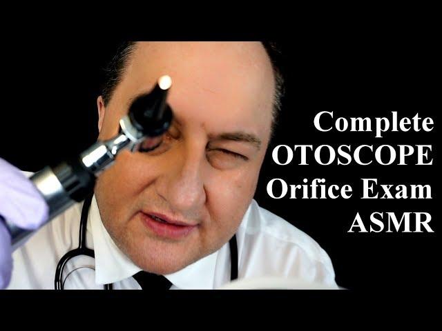 Complete Otoscope Orifice Exam ASMR