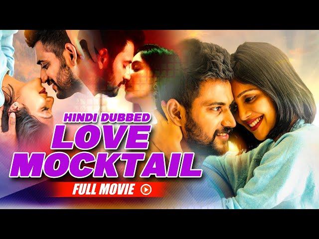 Love Mocktail Full Movie Hindi Dubbed | Darling Krishna, Milana Nagaraj, Amrutha Iyengar