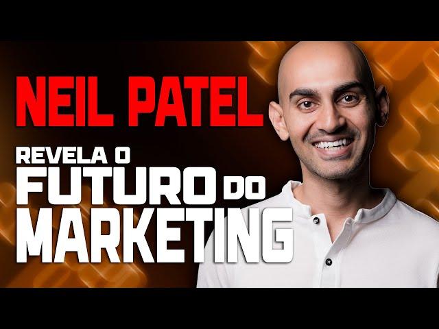 EP 323 Neil Patel Revela o Futuro do MARKETING: Comece Jovem, Aprenda Sozinho e Supere Desafios