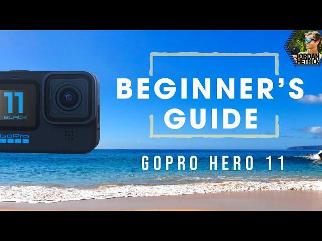 GoPro HERO 11 BLACK Beginner's Tutorial: How To Get Started