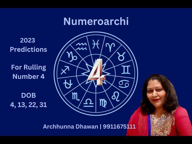 Ruling Number 4 | Numerology Predictions for Year 2023 | Numeroarchi - by Archhunna Dhawan