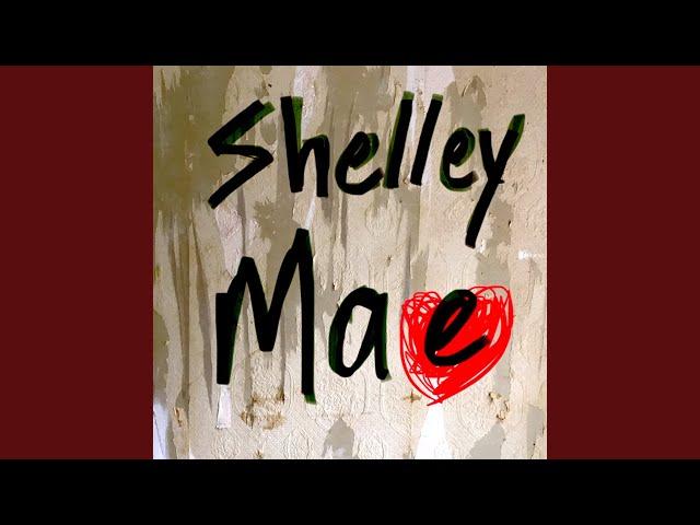 Shelley Mae