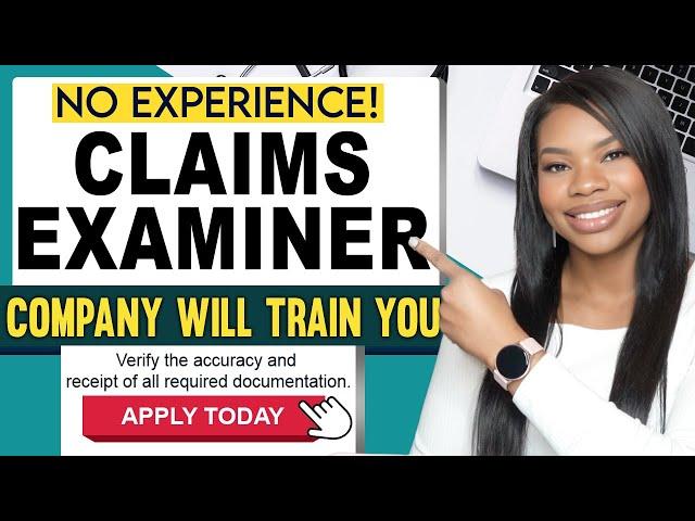  No Experience Needed! Become a Claims Examiner from Home, Earn $3,040/Month!