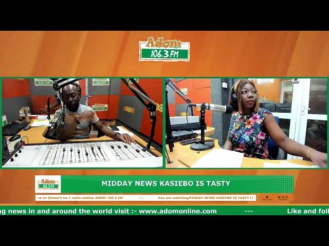 Midday News Kasiebo Is Tasty on Adom 106.3 FM (26-03-25)