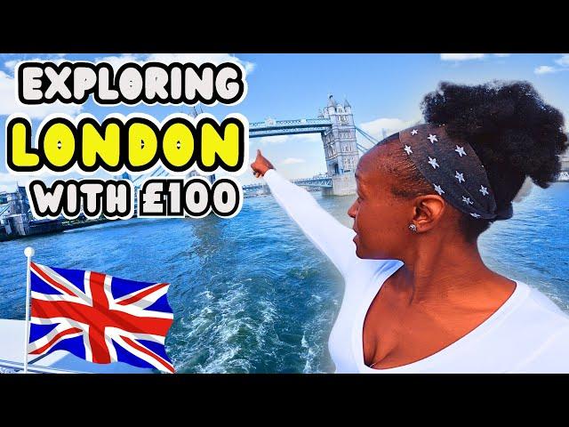 Surviving London on a £100 Budget!