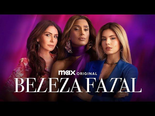 Beleza Fatal | Tema de Abertura da Novela | Max Original