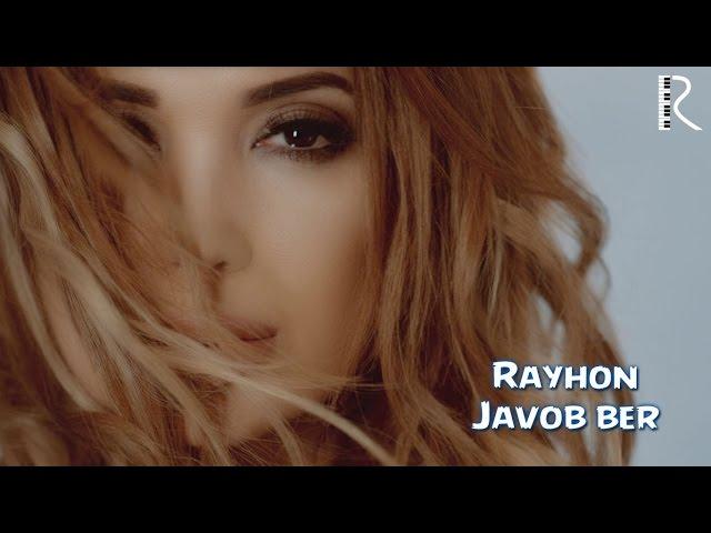 Rayhon - Javob ber (Official Music Video) 2016