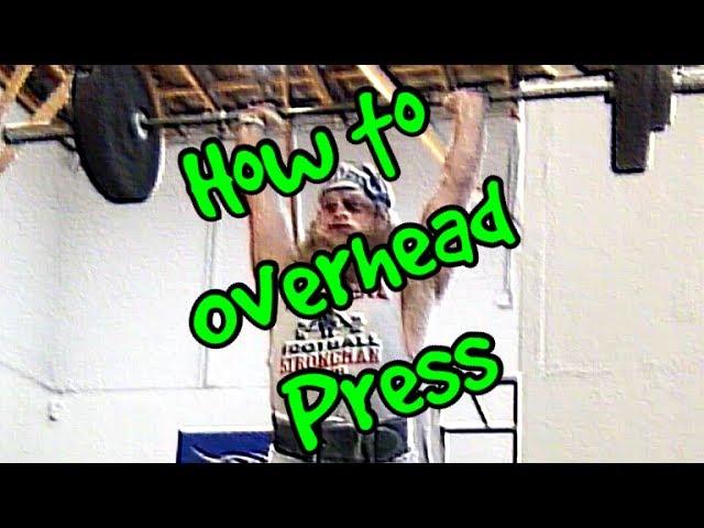 "How To" OVERHEAD PRESS