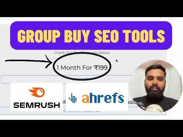 3 Best Group Buy SEO Tools Websites | Semrush and Ahrefs at Cheap Price | Rs. 199 Only