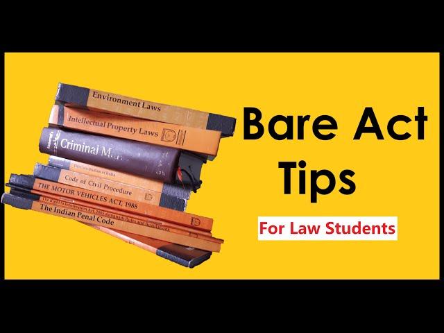 Bare Act reading (basic tips) for Law Students