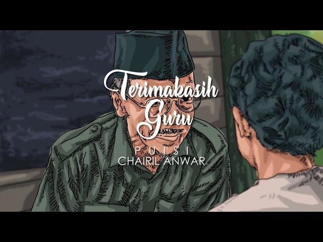 Puisi Tentang Guru "Terimakasih Guru" karya Chairil Anwar