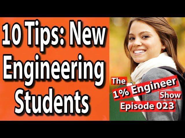 10 Tips | How To Prepare for Engineering School | The #1%Engineer Show 023