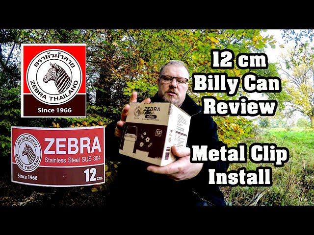 Zebra 12cm Billy Can Review - Metal Clip Install