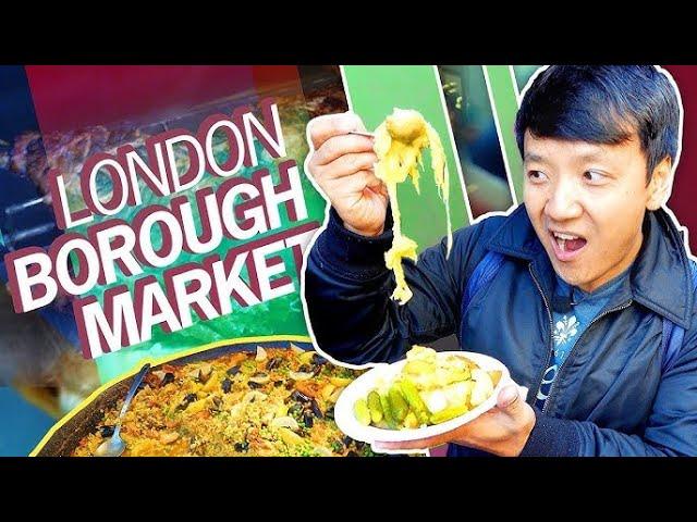 1,000 YEAR OLD FOOD MARKET! British STREET FOOD Tour of Borough Market in LONDON