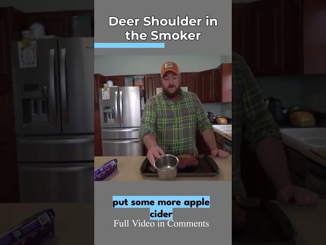 How to Smoke a deer shoulder!  #deerhunting #cooking #wildgame