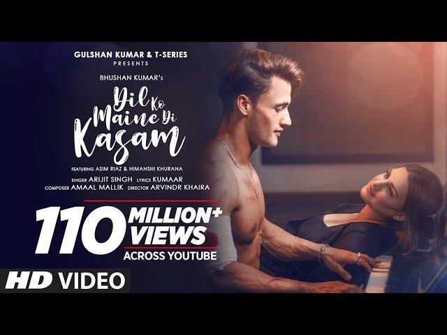 Dil Ko Maine Di Kasam Video | Amaal M Ft.Arijit S,Kumaar | Asim R,Himanshi K| Bhushan K |Arvindr K