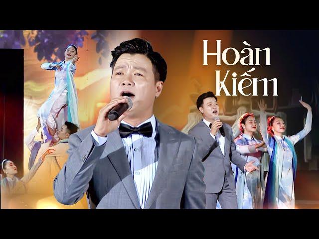 Hoàn Kiếm - NSƯT Vũ Thắng Lợi