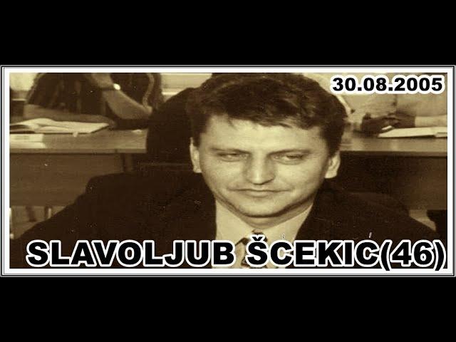 SLAVOLJUB ŠĆEKIĆ(46) NAČELNIK POLICIJE  30.08.2005