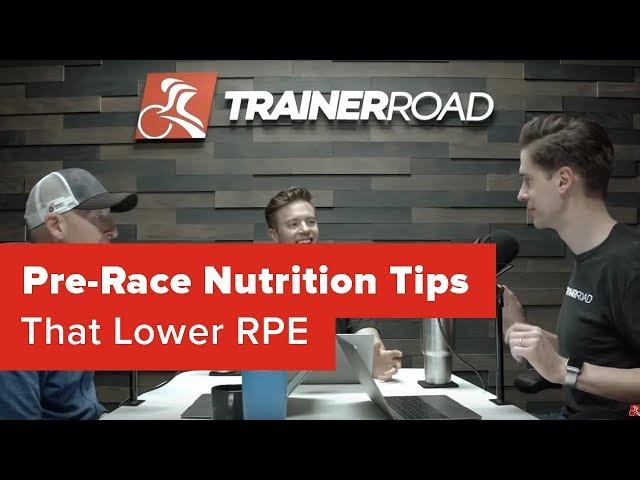 Pre-Race Nutrition Tips That Lower RPE - Ask a Cycling Coach Podcast 141