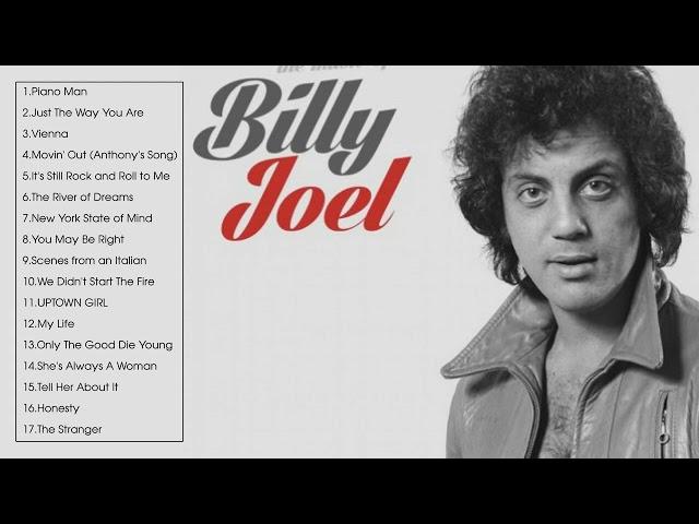 The Best of Billy Joel - Billy Joel Greatest Hits (Full Album)