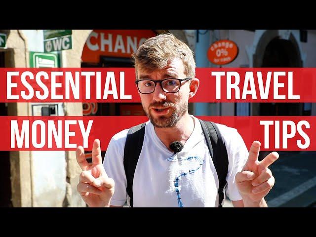 Essential Travel Money Tips