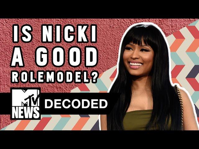 Is Nicki Minaj a Good Role Model? | Decoded | MTV News