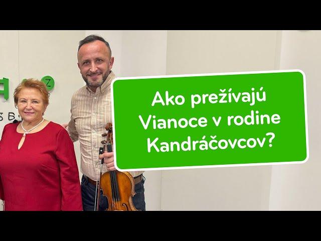 Ako prežívajú Vianoce v rodine Kandráčovcov?