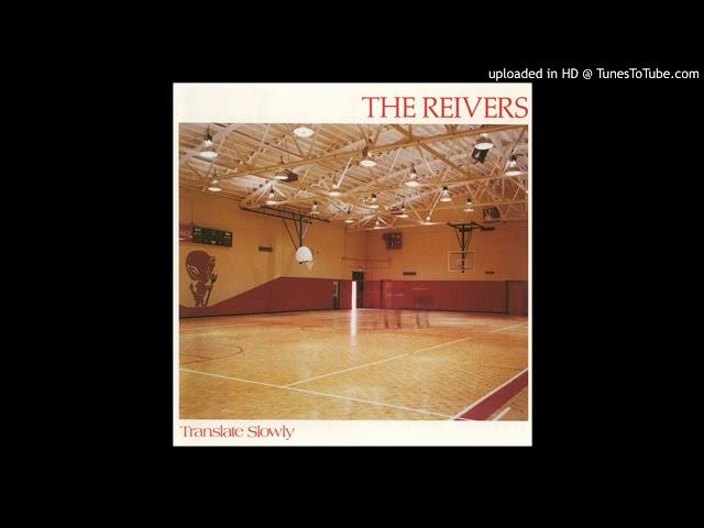 The Reivers - Translate Slowly - 2 - Cowboys