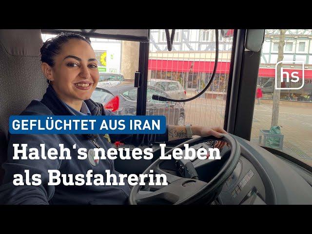 Neustart nach Flucht: Haleh ist Busfahrerin in Eschwege | hessenschau