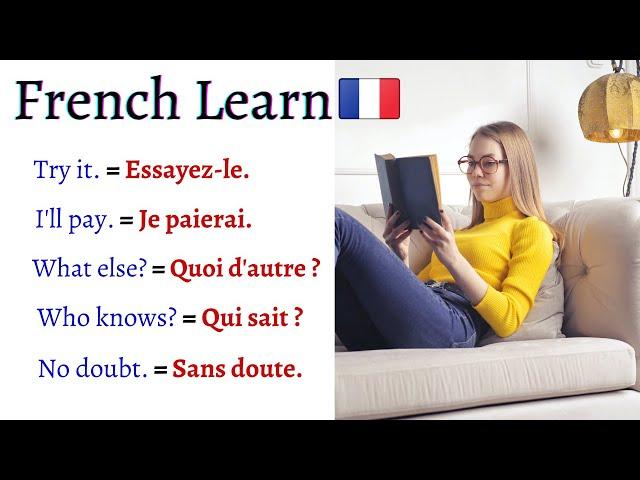 USEFUL  FRENCH Sentences, Phrases, Words and Pronunciation  EVERY LEARNER MUST KNOW | Learn French