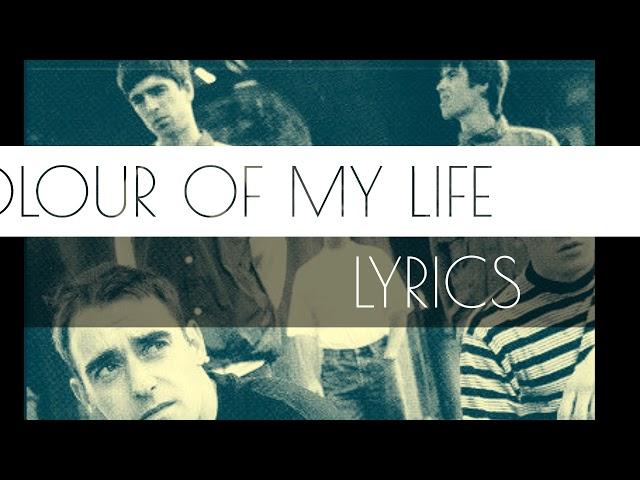 Oasis - Colour My Life | Lyrics