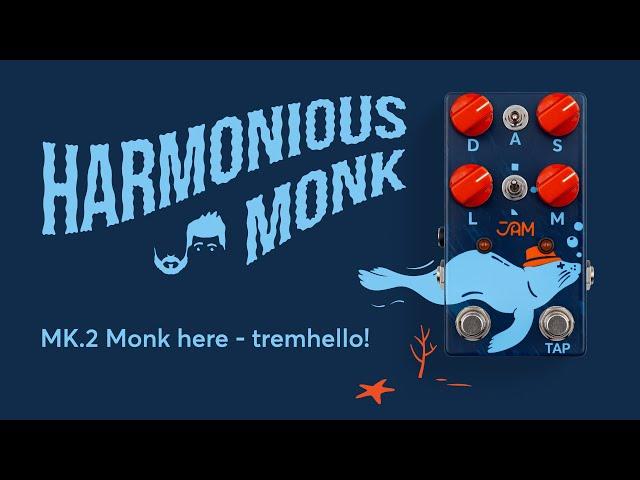 JAM Pedals & TPS Harmonious Monk Mk.2