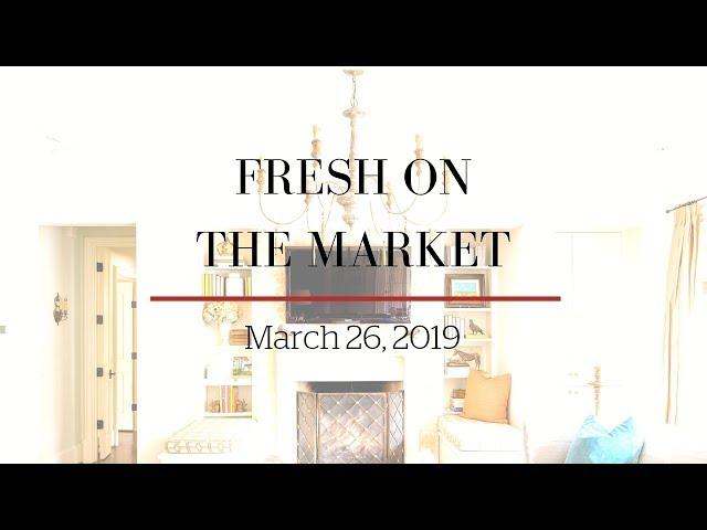 New Luxury Listings | Fresh on the Market 3.26.19