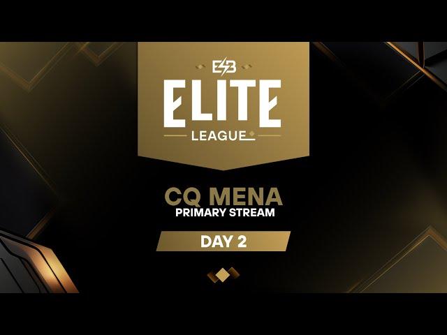 [EN] Elite League: MENA Closed Qualifier [Day 2]