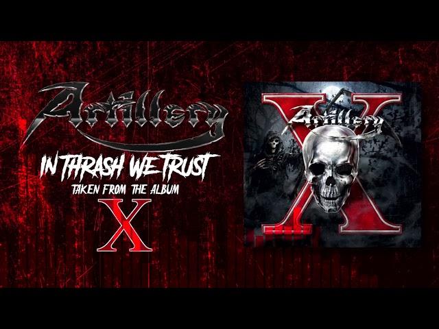 Artillery - In Thrash We Trust (OFFICIAL)