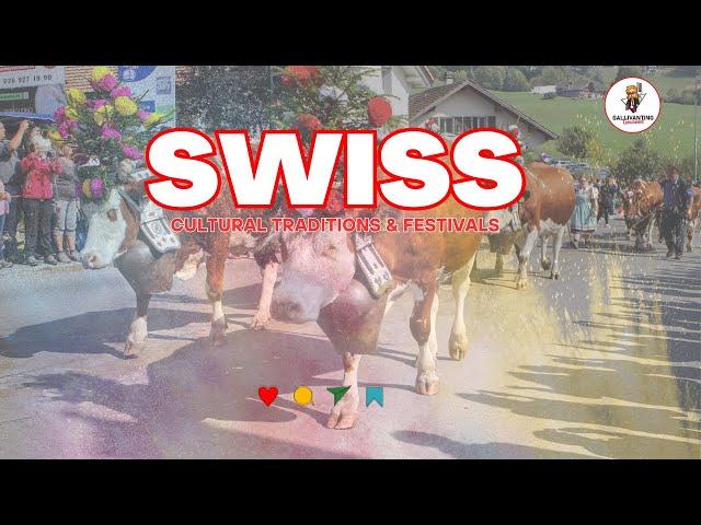 Swiss Cultural Traditions and Festivals