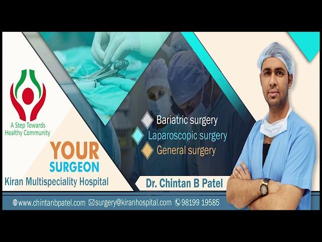 BEST General Surgeon I Laparoscopic Surgeon I BEST HOSPITAL I Surat I Gujarat I India