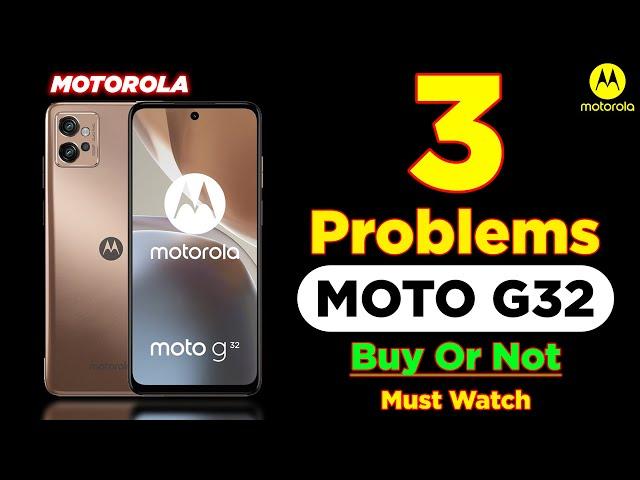 Moto G32 - Buy Or Not Moto g32 | 3 Problems in this Phone | Full Review | Must Watch | Rs.11,999/-