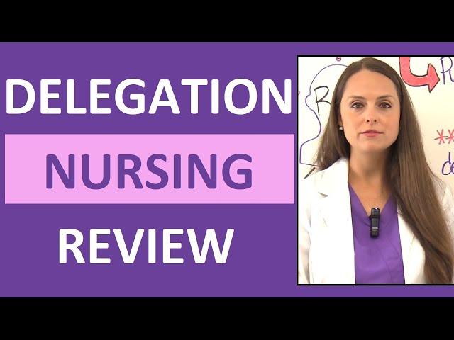 Delegation Nursing NCLEX Questions Review: RN/LPN/UAP Duties, Scope of Practice