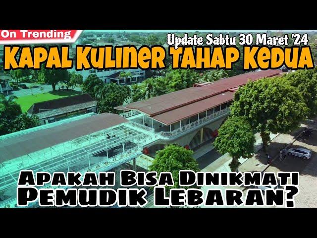 Pembangunan Kapal Kuliner Tahap Kedua‼️MENDOAN SHIP KEBUMEN