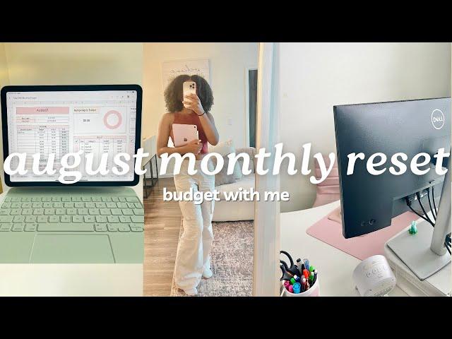 MONTHLY RESET | AUGUST BUDGET | Budget With Me | How to Budget for Beginners | MONETS MONEY