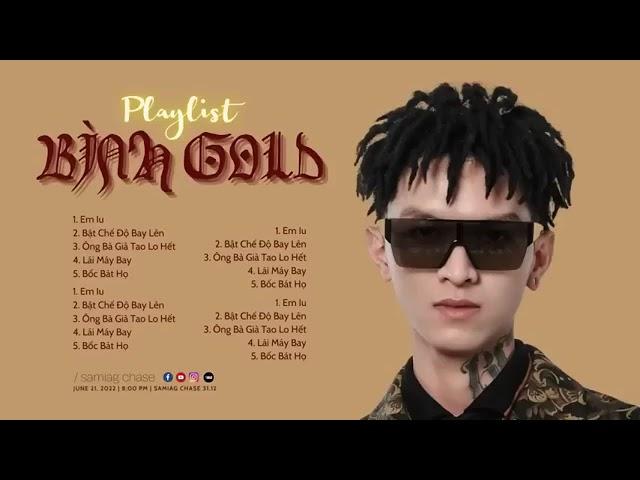 Playlist bình gold