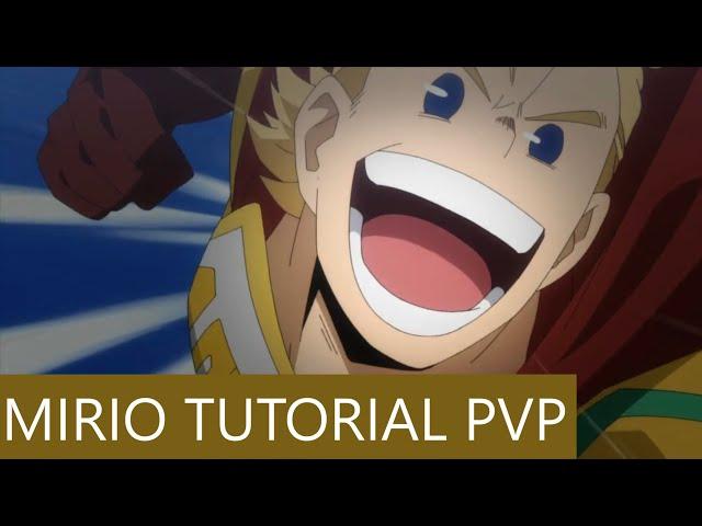 ALL YOU HAVE TO KNOW ABOUT MIRIO FOR PVP (SPECIAL 2000 SUBS) ! my hero academia the strongest hero