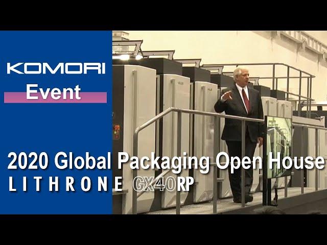 2020 Global Packaging Open House / Lithrone GX40RP