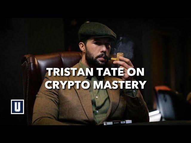 Tristan Tate on Crypto Mastery