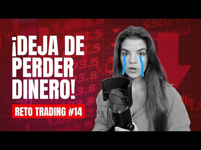 [RETO 14 Trading ]  ¿Cómo construir TU camino DEFINITIVO de Trader?  ▶️  FIN del Curso Básico 2024