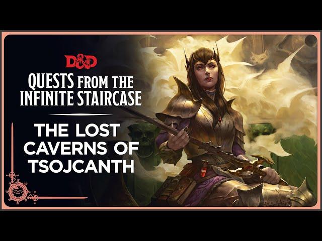 The Lost Caverns of Tsojcanth | Quests from the Infinite Staircase | D&D